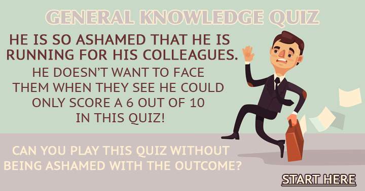 Are you going to be ashamed with the outcome of this quiz?