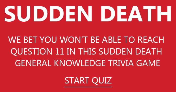 Sudden Death Quiz