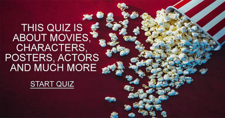 Make sure your popcorn is ready for this quiz!