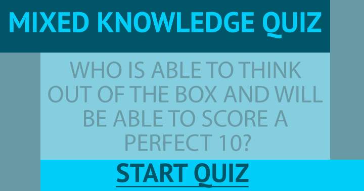 Mixed Knowledge Quiz