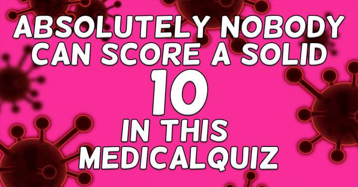 Unbeatable Medical Quiz Trivia