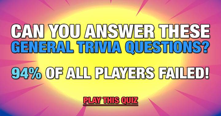 General Trivia Questions