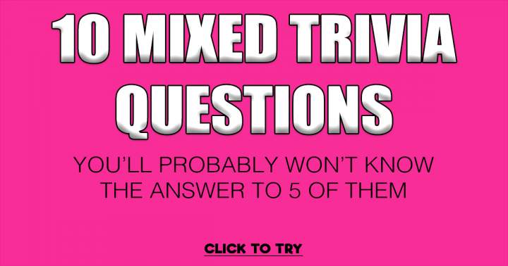 'Assortment of 10 Trivia Questions'