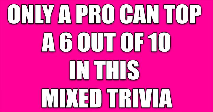 Pro's, take on this Mixed Trivia Quiz.