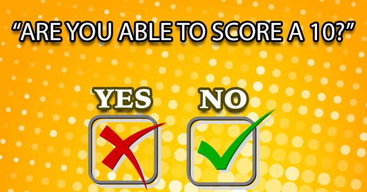 Share your score once it reaches 7 or higher.