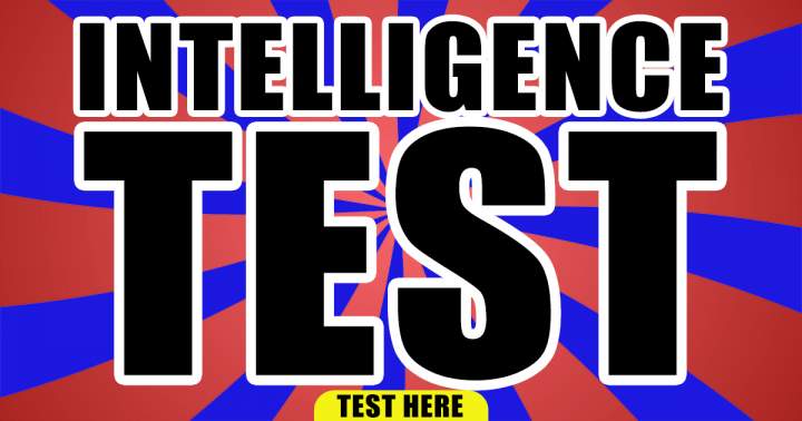 A test to measure intelligence.