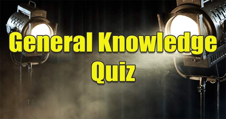 Quiz on General Knowledge