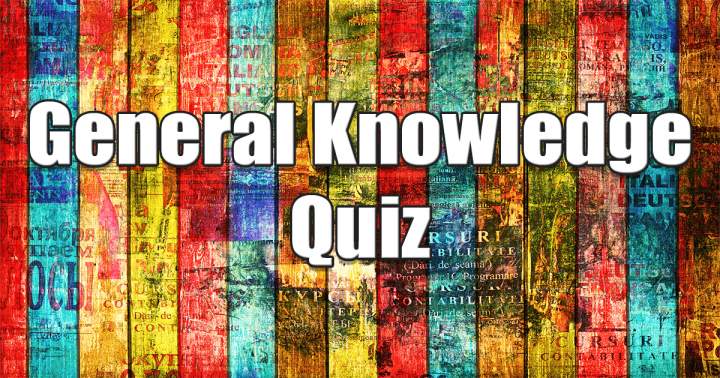 Quiz on General Knowledge