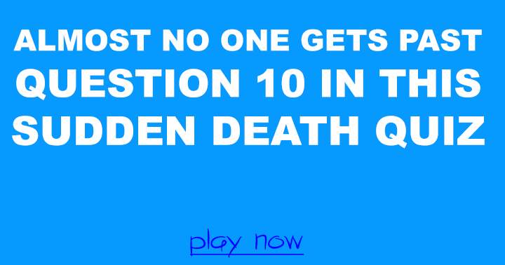 Is it possible for you to surpass question 10?