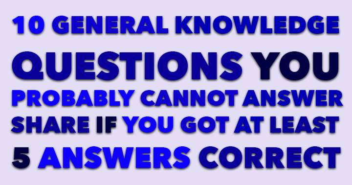 Are you Mr. or Ms. Know-It-All?