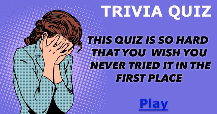 This quiz is immensely difficult and may bring tears to your eyes.