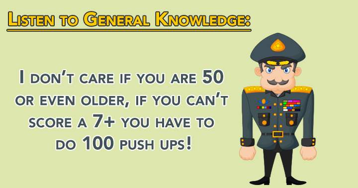 Beware of General Knowledge.