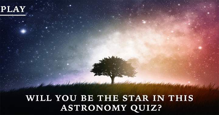 Are you a celestial body?