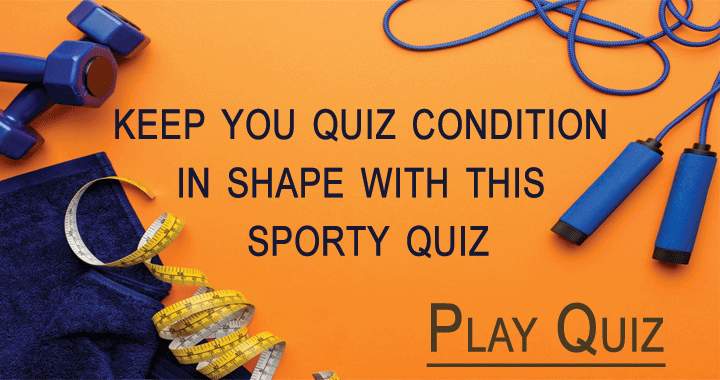 The quiz on sports.