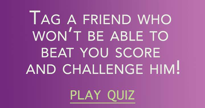 Tag the friend who can't beat your score!