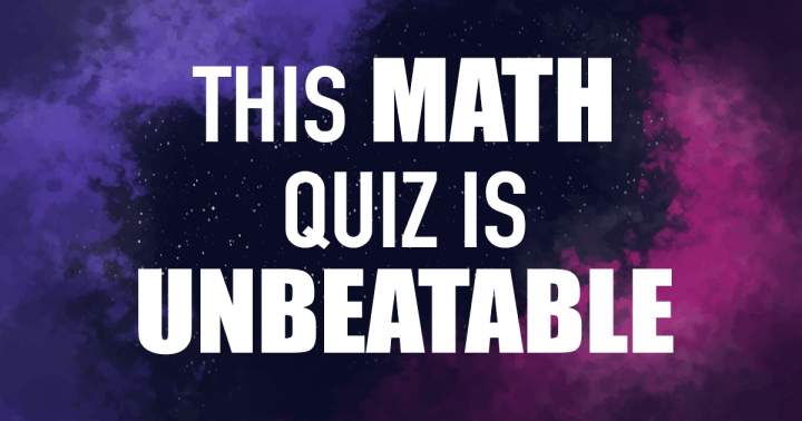 Banner for Math Quiz That Cannot Be Defeated.