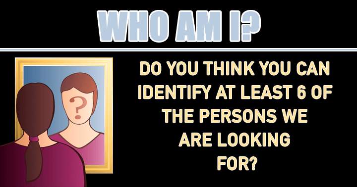 Are you able to recognize a minimum of 6 individuals?