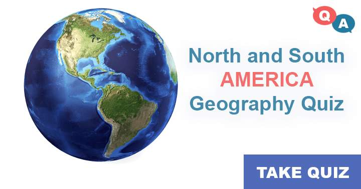 Quiz on North and South America