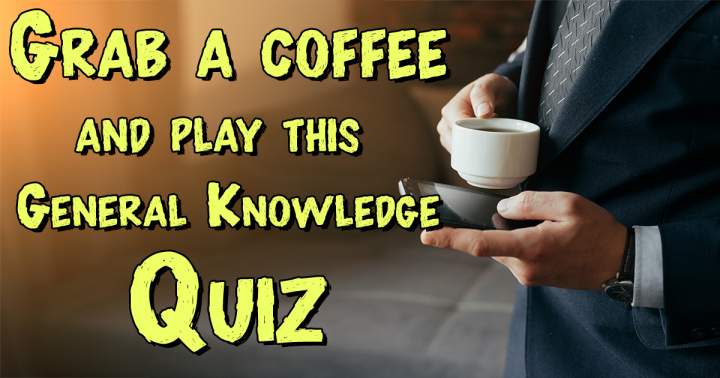 Quiz on General Knowledge.