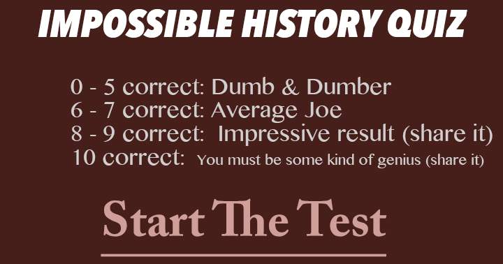 Can you achieve a respectable score on this challenging History Quiz?