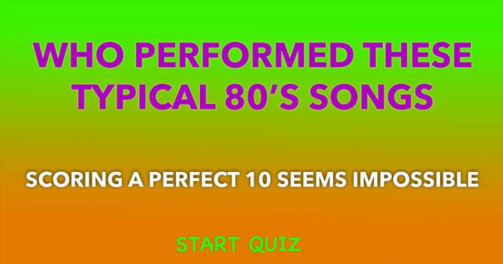 Banner for Can you tell me who sang these typical 80s songs?