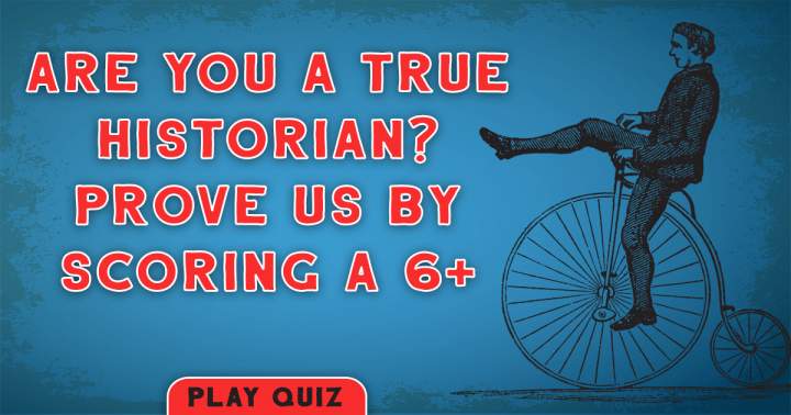 Historical Knowledge Quiz