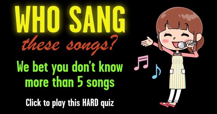 Can You Identify the Singers of These Songs? Difficult Quiz