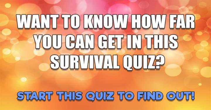 Basic Knowledge Survival Trivia