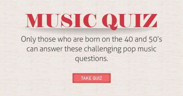 Did you grow up in the 1940s or 1950s? Test your pop music knowledge with this challenging quiz!