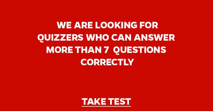 Are you able to correctly answer over 7 questions?