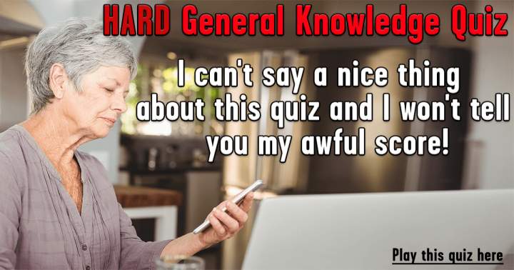 Challenging General Knowledge Quiz