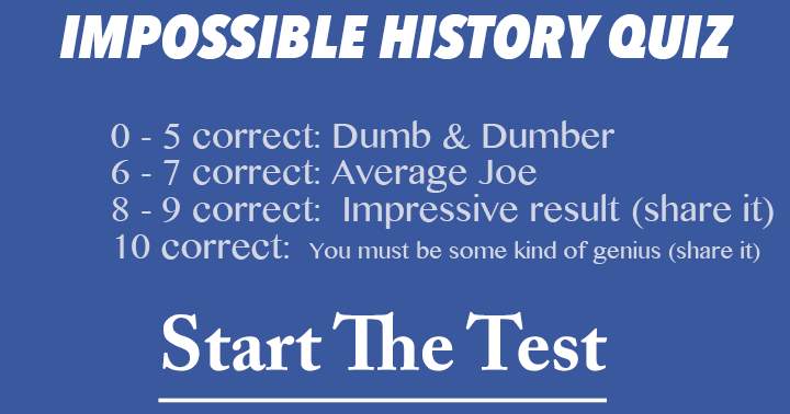 Unsolvable History Challenge: Begin the Quiz