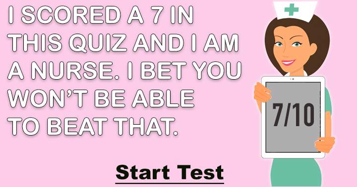 Banner for Are you able to surpass the nurse's score?