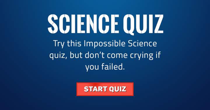 Banner for Take on this challenging Science quiz, but no tears if you don't succeed!