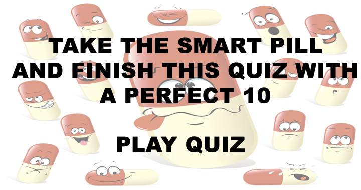 Banner for Failing to consume the smart pill means you won't achieve a perfect 10!