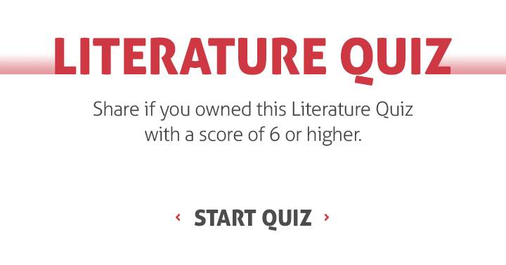 Banner for Can you own this Literature quiz? Share if you did!