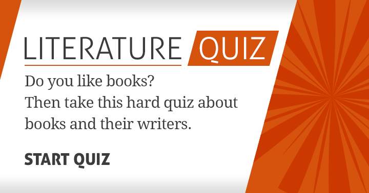 Banner for Do you like books? Then this hard quiz about books and their writers!