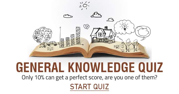 Banner for Share if you are 1 of the 10% who can get a perfect score in this General Knowledge quiz!