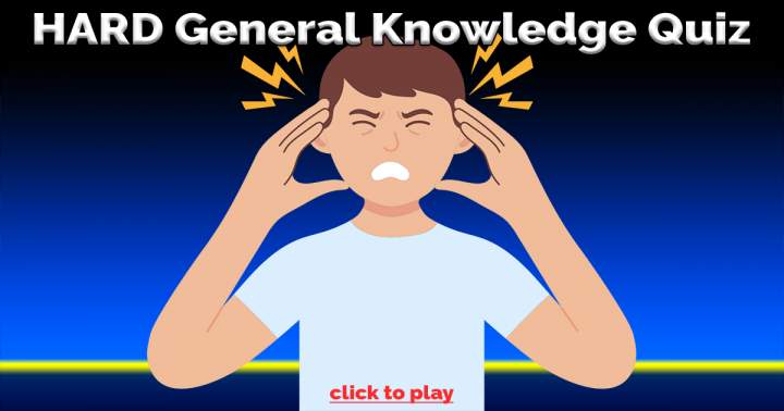 Banner for HARD General Knowledge Quiz