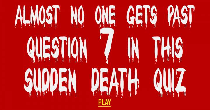 Sudden Death Quiz