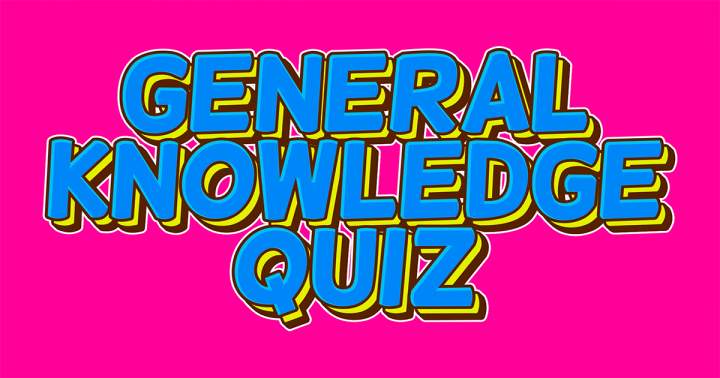 General Knowledge Quiz