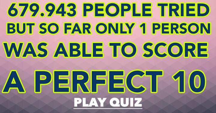 Can you get a perfect 10?