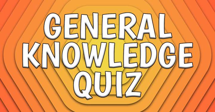 General Knowledge Quiz