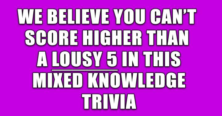 Mixed Knowledge Trivia