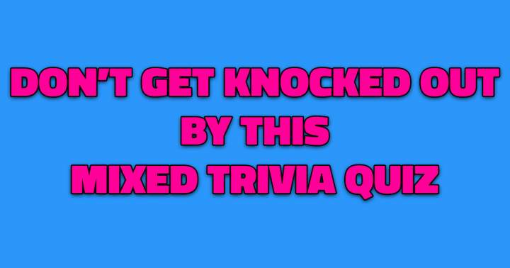 Mixed Trivia Quiz