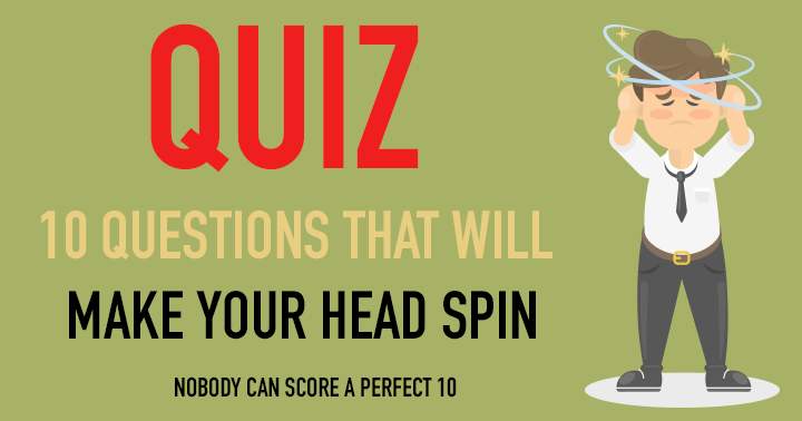 You will get so dizzy, you won't be able to score a perfect 10!